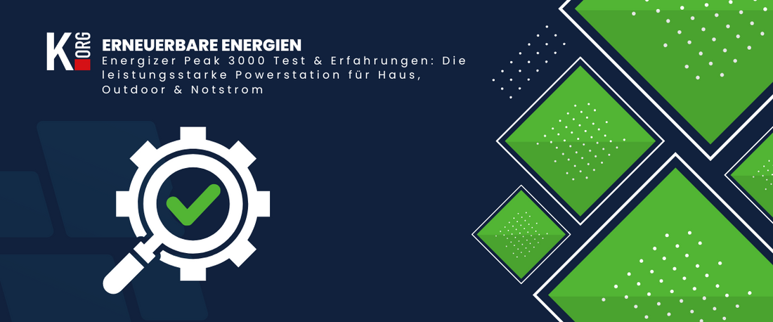 Energizer Peak 3000 Test und Erfahrungen