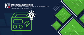 Was ist eine Powerstation und was sind die Nutzungsmöglichkeiten 